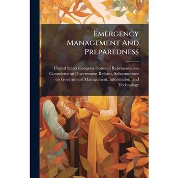 Emergency Management And Preparedness