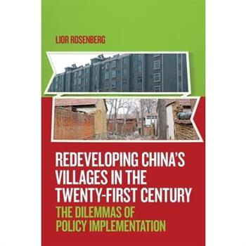 Redeveloping China's Villages in the Twenty-First Century