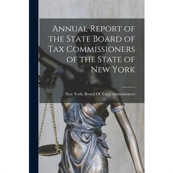 Annual Report of the State Board of Tax Commissioners of the State of New York