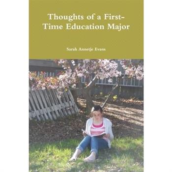 Thoughts of a First-Time Education Major