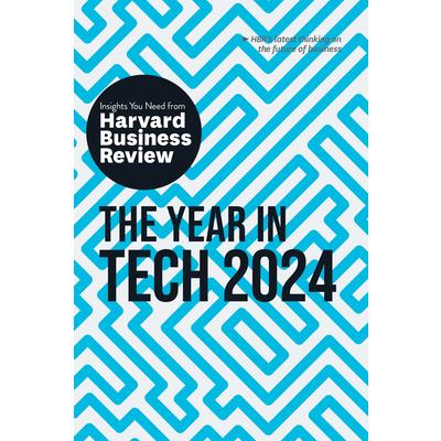 The Year in Tech, 2024: The Insights You Need from Harvard Business Review