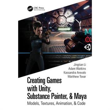 Creating Games with Unity, Substance Painter, & Maya