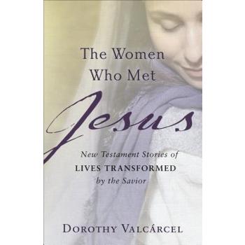 The Women Who Met Jesus