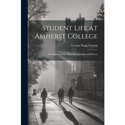 Student Life at Amherst College