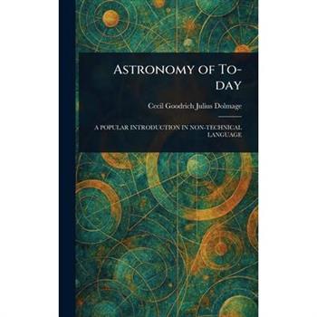 Astronomy of To-day