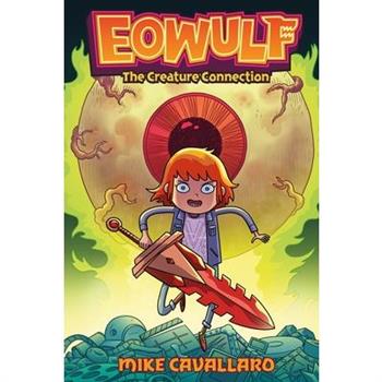 Eowulf: The Creature Connection