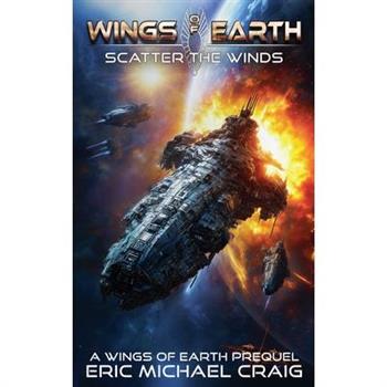 Wings of Earth - Scatter the Winds