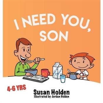 I Need You Son