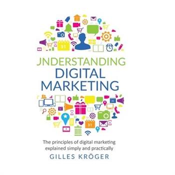 Understanding Digital Marketing