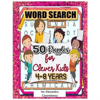 50 Word Search Puzzles 4-8 Years for Clever Kids
