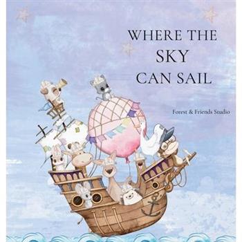 Where the Sky can Sail