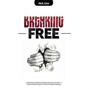 Breaking Free