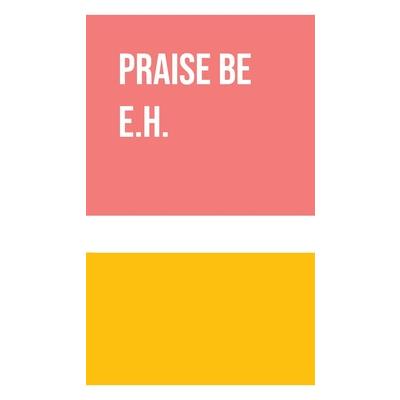 Praise Be