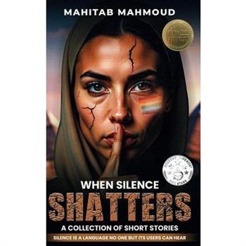 When Silence Shatters
