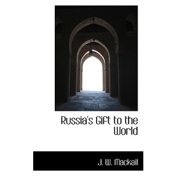 Russia’s Gift to the World