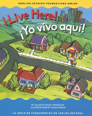 I Live Here! / Yo vivo aqui!