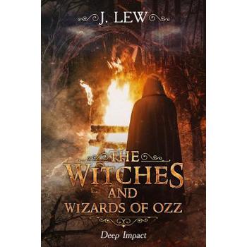The Witches and Wizards of Ozz