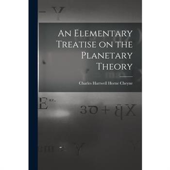 An Elementary Treatise on the Planetary Theory
