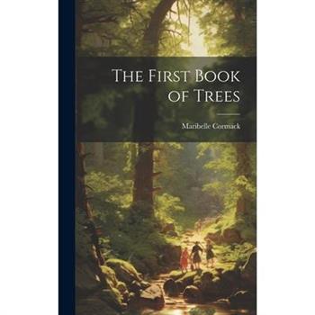The First Book of Trees
