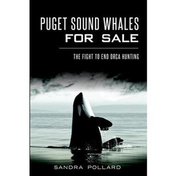 Puget Sound Whales for Sale