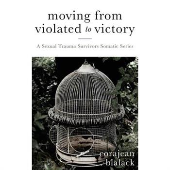 Moving from Violated to Victory