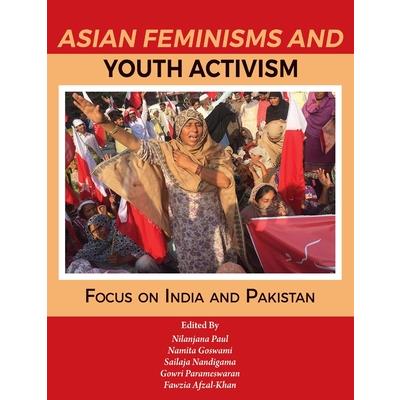 Asian Feminisms and Youth Activism