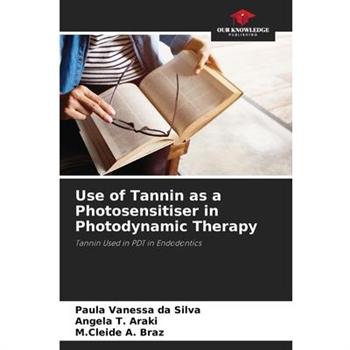 Use of Tannin as a Photosensitiser in Photodynamic Therapy