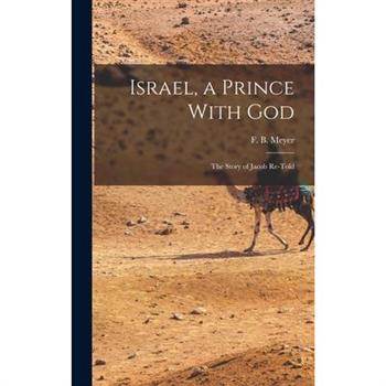 Israel, a Prince With God