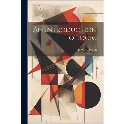 An Introduction to Logic