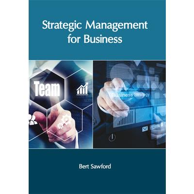 Strategic Management for Business