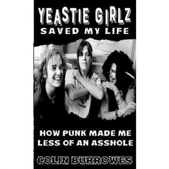 Yeastie Girlz Saved My Life