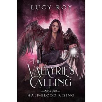 The Valkyrie’s Calling