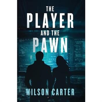 The Player and The Pawn
