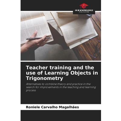 Teacher training and the use of Learning Objects in Trigonometry