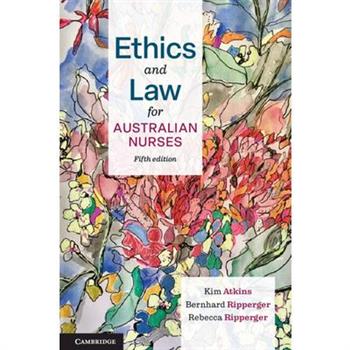 Ethics and Law for Australian Nurses