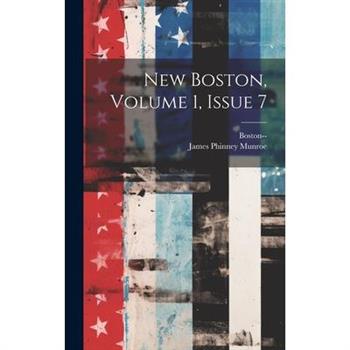 New Boston, Volume 1, Issue 7