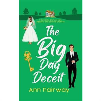 The Big Day Deceit
