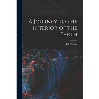 A Journey to the Interior of the Earth