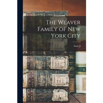 The Weaver Family of New York City