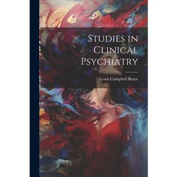 Studies in Clinical Psychiatry