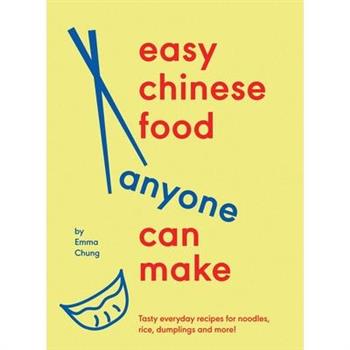 Easy Chinese Food Anyone Can Make