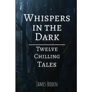 Whispers in the Dark