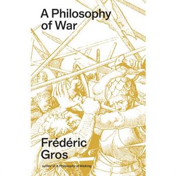 A Philosophy of War