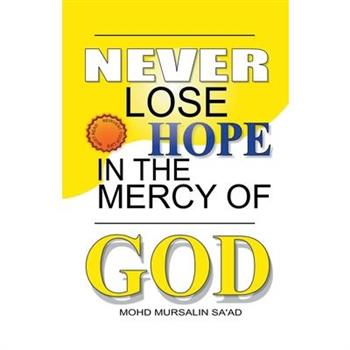 Never Lose Hope in the Mercy of God