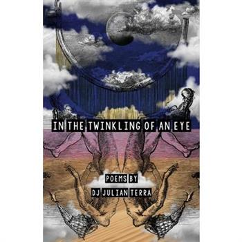 In the Twinkling of an Eye