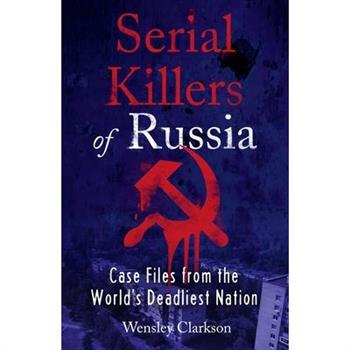 Serial Killers of Russia
