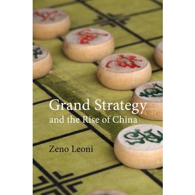 Grand Strategy and the Rise of China