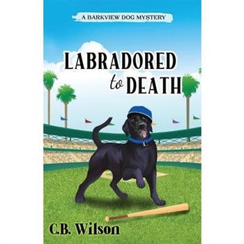 Labradored to Death