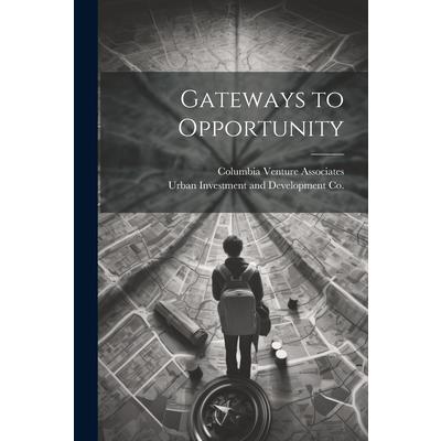 Gateways to Opportunity
