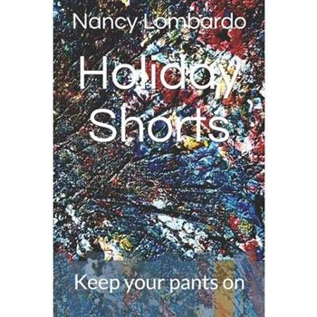 Holiday Shorts